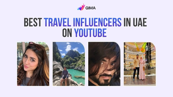 Best 10 Travel Influencers in UAE on Youtube