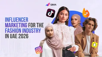 Influencer Marketing for the Fashion Industry in UAE 2026